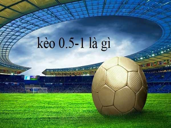 Kinh Nghiệm Chơi Kèo Chấp 0.5 Trái Tại 8xbet